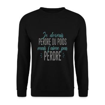 PERDRE DU POIDS MAIS J'AIME PAS PERDRE humour - Sweat-shirt Unisexe - noir - Devant - Alina (178cm) & Michal (187cm)