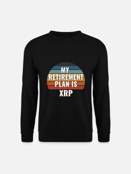 Mein Ruhestand seranplan ist Ripple, XRP- Lustige Crypto - Unisex Pullover - Schwarz