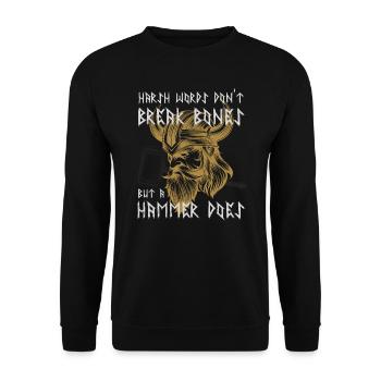 Viking guerrier drôle dicton - Sweat-shirt Unisexe - noir - Devant - Alina (178cm) & Michal (187cm)