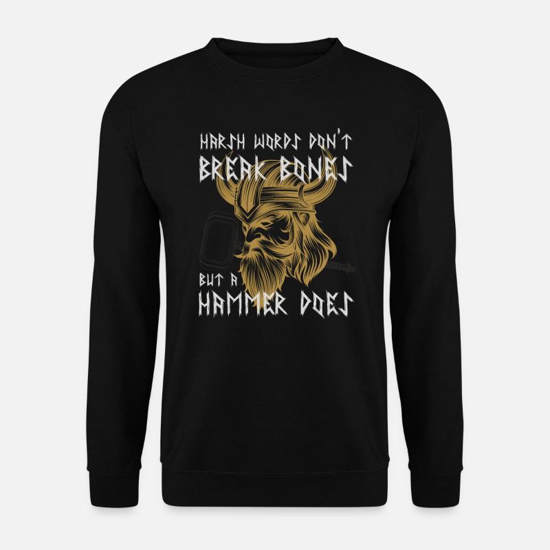 Wikinger Krieger lustiger Spruch - Unisex Pullover - Schwarz