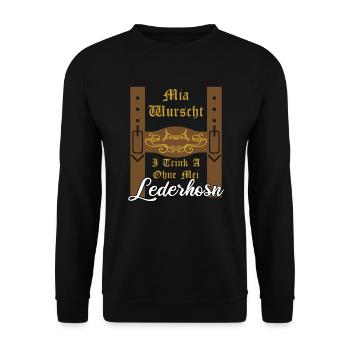Lederhose lustiger Spruch Bayern Volksfest - Unisex Pullover - Schwarz - Vorne - Alina (178cm) & Michal (187cm)
