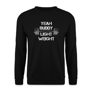 Bodybuilding Gym lustiger Spruch light weight - Unisex Pullover - Schwarz - Vorne - Alina (178cm) & Michal (187cm)