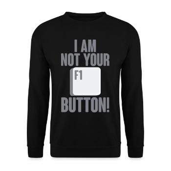I Am Not Your F1 Button 2 - Unisex Sweatshirt - black - Front - Alina (178cm) & Michal (187cm)