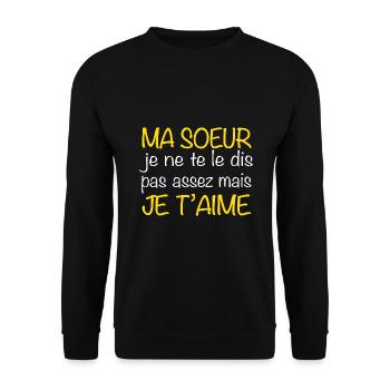 Ma soeur je t'aime - Sweat-shirt Unisexe - noir - Devant - Alina (178cm) & Michal (187cm)