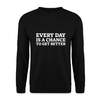 Jeder Tag ist eine Chance, besser zu werden - Unisex Pullover - Schwarz - Vorne - Alina (178cm) & Michal (187cm)