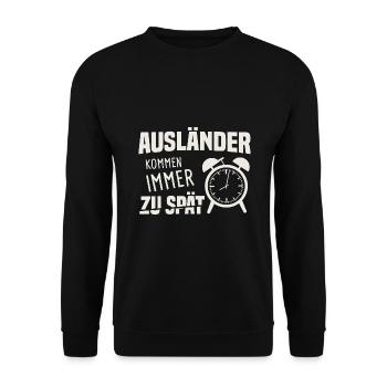 Ausländer Kommen Immer Zu Spät Unpünktlich - Unisex Pullover - Schwarz - Vorne - Alina (178cm) & Michal (187cm)