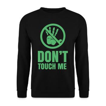 Fass mich nicht an Nicht Anfassen Hände Weg Lustig - Unisex Pullover - Schwarz - Vorne - Alina (178cm) & Michal (187cm)