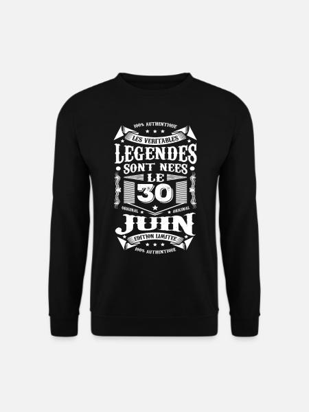 LES VÉRITABLES LEGENDES SONT NÉES LE 30 JUIN - Sweat-shirt Unisexe - noir
