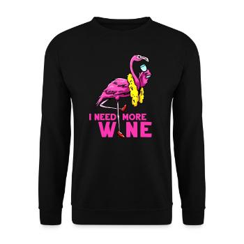 Wine Drinker I Need More Wine Flaningo Wine - Unisex Sweatshirt - black - Front - Alina (178cm) & Michal (187cm)