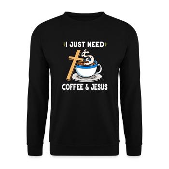 Kaffeeliebhaber Ich brauche nur etwas Kaffee Jesus - Unisex Pullover - Schwarz - Vorne - Alina (178cm) & Michal (187cm)