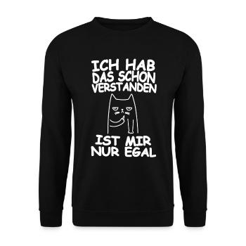 Ich Hab das schon verstanden ist mir nur Egal - Unisex Pullover - Schwarz - Vorne - Alina (178cm) & Michal (187cm)