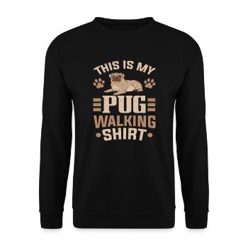 Propriétaire de chien carlin Ceci est ma chemise de promenade de carlin - Sweat-shirt Unisexe - noir - Devant - Alina (178cm) & Michal (187cm)