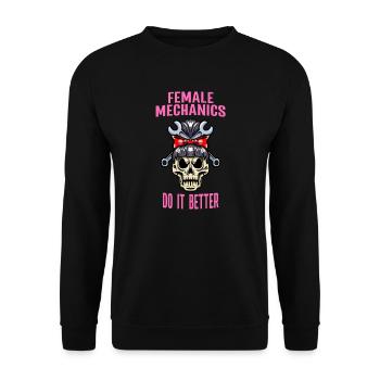 Car Mechanic Women Female Mechanics Do It Better - Unisex Sweatshirt - black - Front - Alina (178cm) & Michal (187cm)