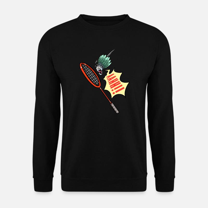 Badminton Player Shuttlecock Screaming Ahhh - Unisex Sweatshirt - black