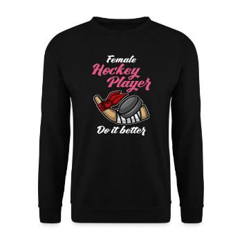 Eishockeyspielerin Weibliche Hockeyspielerin - Unisex Pullover - Schwarz - Vorne - Alina (178cm) & Michal (187cm)
