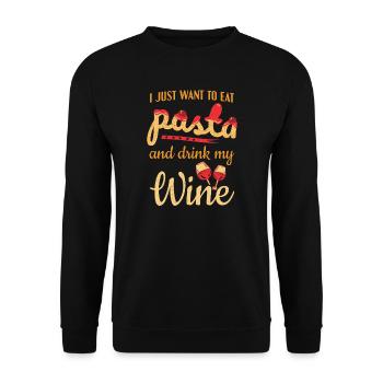 I Just Wanna Eat Pasta And Drink My Wine Pasta - Unisex Sweatshirt - black - Front - Alina (178cm) & Michal (187cm)