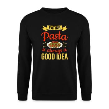 Eating Pasta Is Always A Good Idea Pasta - Unisex Sweatshirt - black - Front - Alina (178cm) & Michal (187cm)