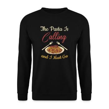 The Pasta Is Calling And I must Go - Unisex Sweatshirt - black - Front - Alina (178cm) & Michal (187cm)