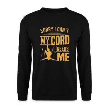 Es tut mir leid, dass mein Kabel mich nicht Bungee-Jumping braucht - Unisex Pullover - Schwarz - Vorne - Alina (178cm) & Michal (187cm)