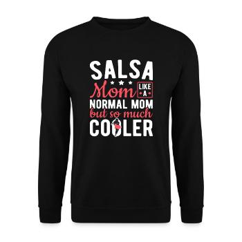 Latin Dance Salsa Mom Much Cooler Salsa - Unisex Sweatshirt - black - Front - Alina (178cm) & Michal (187cm)