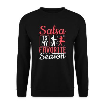 Salsa Is My Favorite Season Latin Dance Salsa - Unisex Sweatshirt - black - Front - Alina (178cm) & Michal (187cm)