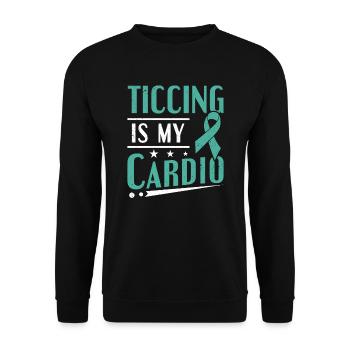 Tourettes Syndrome Ticcing Is My Cardio Tourette - Unisex Sweatshirt - black - Front - Alina (178cm) & Michal (187cm)