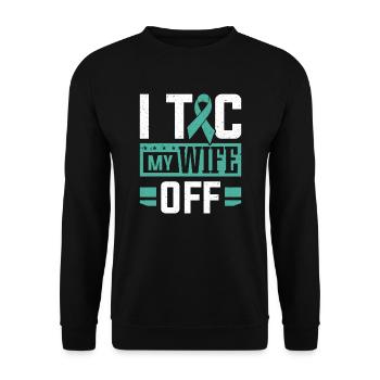 Tourette Syndrome I Tic My Wife Off Tourettes - Unisex Sweatshirt - black - Front - Alina (178cm) & Michal (187cm)