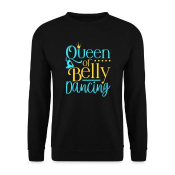 Belly Dancer Queen Of Belly Dancing - Unisex Sweatshirt - black - Front - Alina (178cm) & Michal (187cm)
