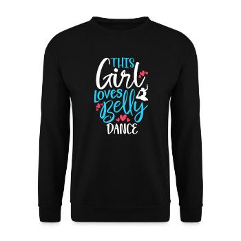 Danseuse du ventre Cette fille aime la danse du ventre - Sweat-shirt Unisexe - noir - Devant - Alina (178cm) & Michal (187cm)