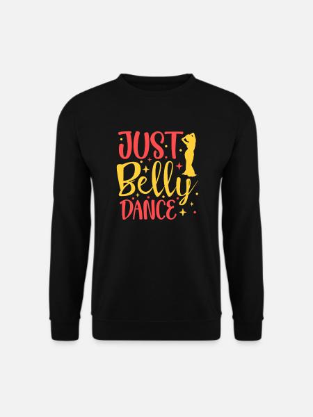 Bauchtänzerin nur Bauchtanz Bauchtanz - Unisex Pullover - Schwarz