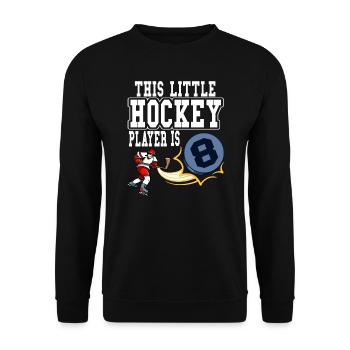 Ice Hockey Little Hockey Player Is 8 Birthday - Unisex Sweatshirt - black - Front - Alina (178cm) & Michal (187cm)