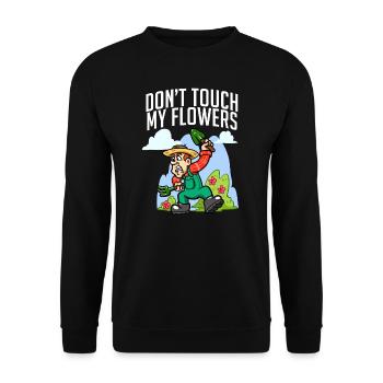 Garden Don't Touch My Flowers Gardening Gardener - Unisex Sweatshirt - black - Front - Alina (178cm) & Michal (187cm)