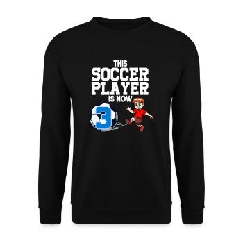 Soccer Player Is Now 3 Boy Soccer Birthday - Unisex Sweatshirt - black - Front - Alina (178cm) & Michal (187cm)