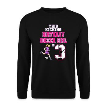 Cette fille de football est 3ème anniversaire de football - Sweat-shirt Unisexe - noir - Devant - Alina (178cm) & Michal (187cm)