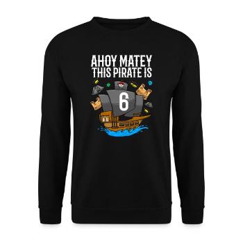 Ahoy Matey Ce pirate est 6ème anniversaire de pirate - Sweat-shirt Unisexe - noir - Devant - Alina (178cm) & Michal (187cm)