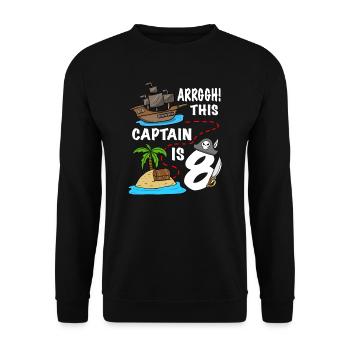 Arrggh! Ce capitaine a 8 ans d’anniversaire de pirate - Sweat-shirt Unisexe - noir - Devant - Alina (178cm) & Michal (187cm)