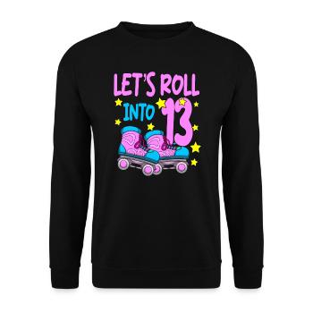 Roller Skate Birthday 13th Birthday Roller Skating - Unisex Sweatshirt - black - Front - Alina (178cm) & Michal (187cm)