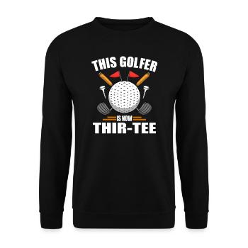 Geburtstag Golfshirts für Herren 30th Year Old Golfing - Unisex Pullover - Schwarz - Vorne - Alina (178cm) & Michal (187cm)
