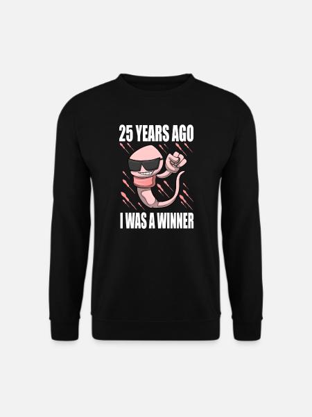 Mann Sperma Geburtstag 25 Jahre alt - Unisex Pullover - Schwarz
