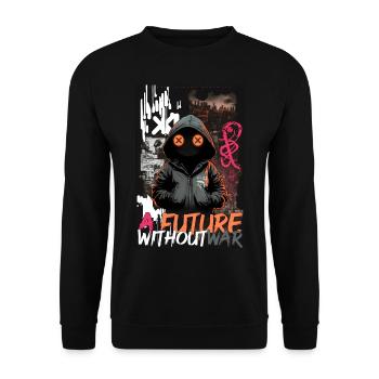 Un avenir sans guerre par ART8NS - Art ON Streetwear - Sweat-shirt Unisexe - noir - Devant - Alina (178cm) & Michal (187cm)