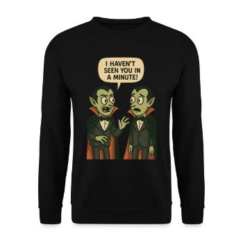 Je ne t’ai pas vu depuis une minute (Vampires) - Sweat-shirt Unisexe - noir - Devant - Alina (178cm) & Michal (187cm)