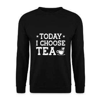 Today I Choose Tea Tea Lover Drinking Tea Cup Of T - Unisex Pullover - Schwarz - Vorne - Alina (178cm) & Michal (187cm)