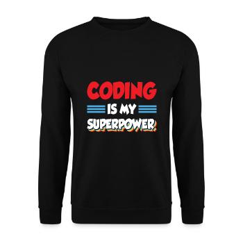 Coding Is My Superpower Programming Coder Computer - Unisex Pullover - Schwarz - Vorne - Alina (178cm) & Michal (187cm)