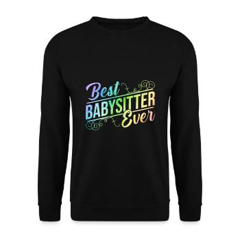 Best Babysitter Ever Daycare Provider Babysitting - Unisex Pullover - Schwarz - Vorne - Alina (178cm) & Michal (187cm)