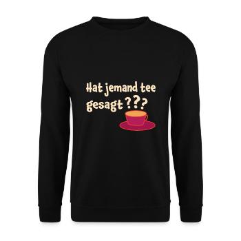 Hat Jemand Tee Gesagt Teeliebhaber Tee Trinker Grü - Unisex Pullover - Schwarz - Vorne - Alina (178cm) & Michal (187cm)