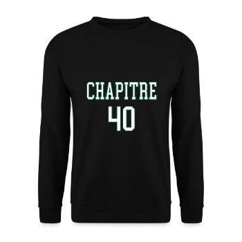Chapitre 40 anniversaire humour décennie 40ans - Sweat-shirt Unisexe - noir - Devant - Alina (178cm) & Michal (187cm)