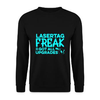 Lasertag Freak Got All The Upgrades Lasertag Playe - Unisex Pullover - Schwarz - Vorne - Alina (178cm) & Michal (187cm)
