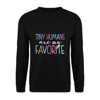 Tiny Humans Are My Favorite Daycare Provider Teach - Unisex Pullover - Schwarz - Vorne - Alina (178cm) & Michal (187cm)