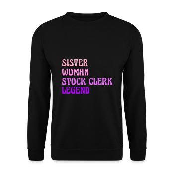 Sister Woman Stock Clerk Legend Finance Bookkeepin - Unisex Pullover - Schwarz - Vorne - Alina (178cm) & Michal (187cm)