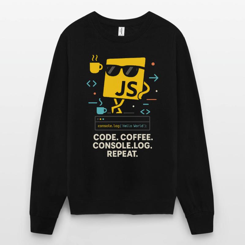 Code Coffee Console.log Repeat JavaScript Programm Unisex Pullover